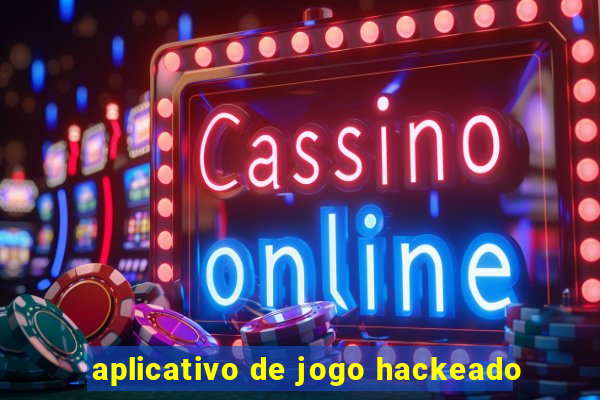 aplicativo de jogo hackeado